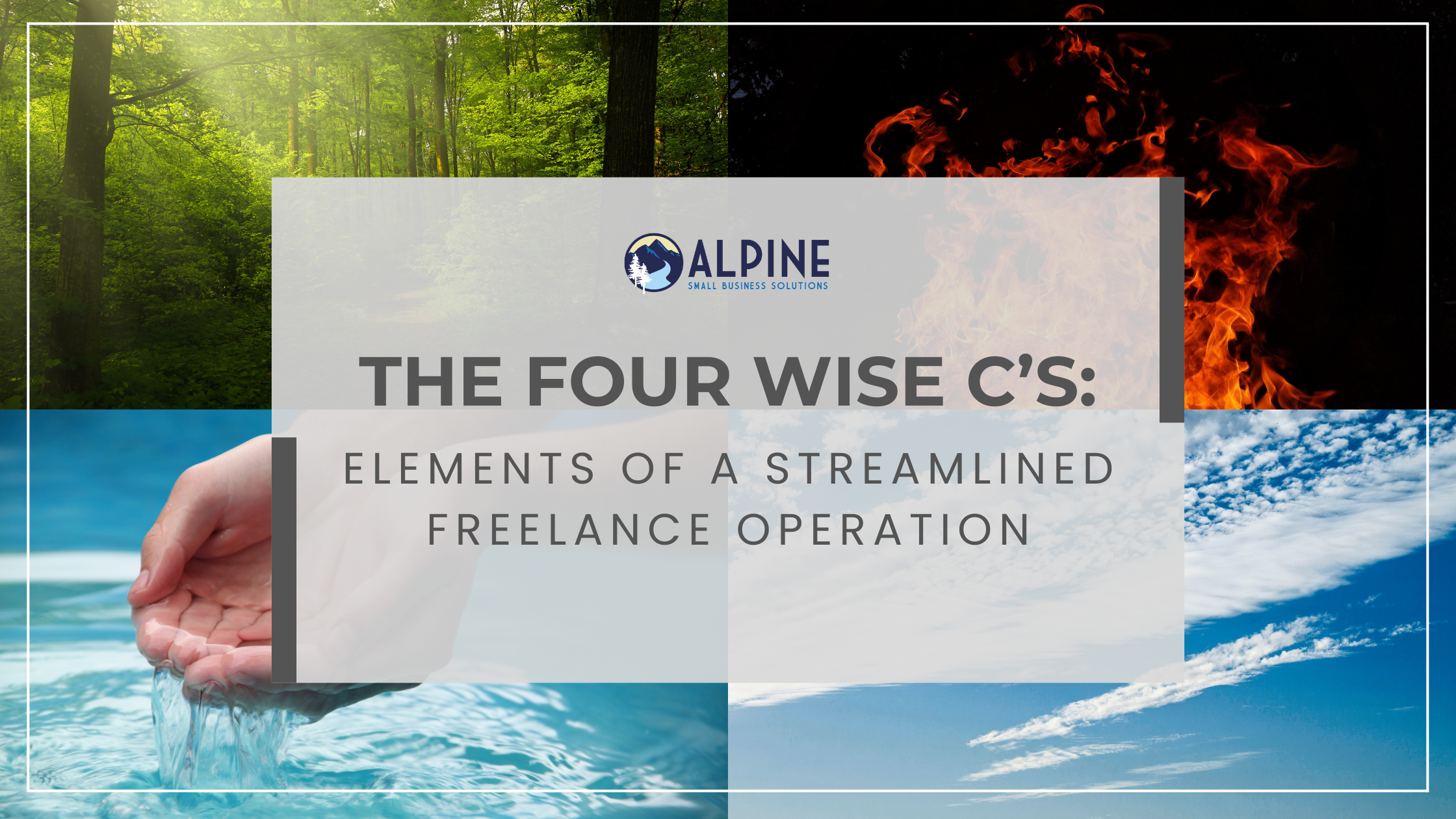 How to Streamline Freelance Operations Using the Four Wise C&rsquo;s