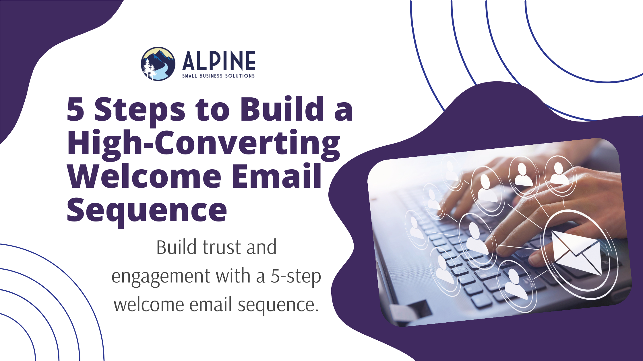 5 Easy Steps to Build a Welcome Email Sequence That Converts