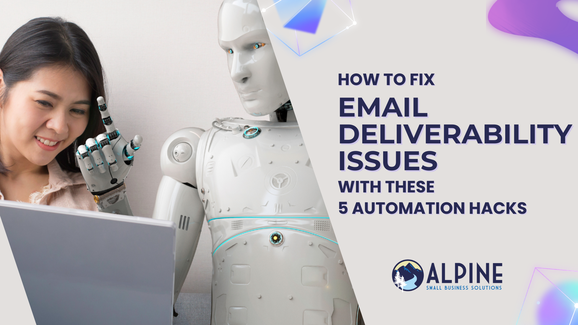 How to Fix Email Deliverability Issues with These 5 Automation Hacks